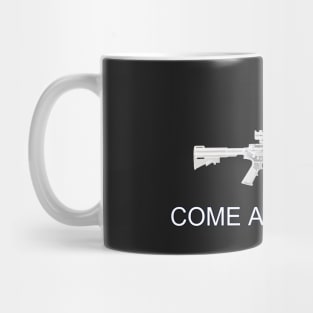 Texas Style "Come and Take It" - AR-15 Mug